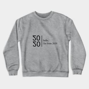 Super Design Happy New Year 2020 Gift Design Crewneck Sweatshirt